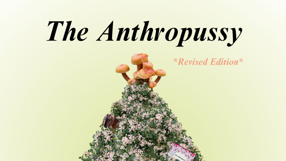 “The Anthropussy Manifesto”: Queer Yale Grads Claim Vulva Energy Can Fight Climate Change